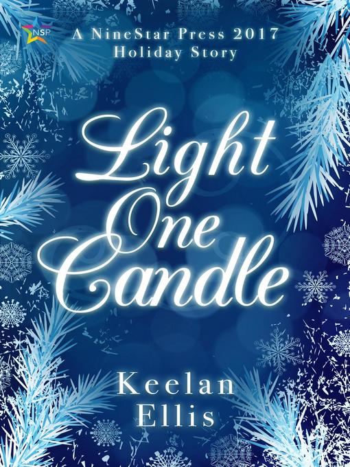 Title details for Light One Candle by Keelan Ellis - Wait list